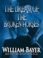 Dream Of The Broken Horses - Preview