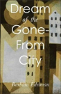 Dream Of The Gone-From City - Preview