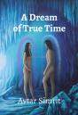 Dream Of True Time - Preview