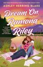 Dream On, Ramona Riley - Preview