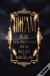Capa do artigo Dream, Read, Think Positive, Plan, And You Will Win