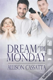 Dream 'Til Monday