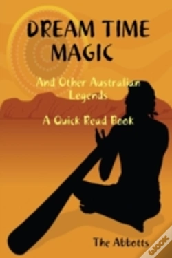 Capa do artigo Dream Time Magic And Other Australian Legends - A Quick Read Book