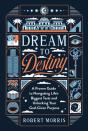 Dream To Destiny - Preview