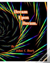 Dream Upon Dream.