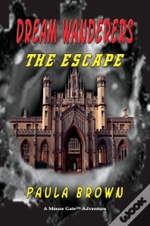Dream Wanderers The Escape