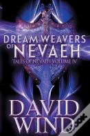 Dream Weavers Of Nevaeh