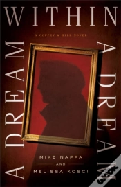 Capa do artigo Dream Within A Dream (Coffey & Hill Book #3)