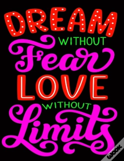Capa do artigo Dream Without Fear Love Without Limits