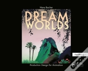 Capa do artigo Dream Worlds: Production Design For Animation