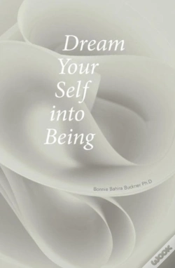 Capa do artigo Dream Your Self Into Being