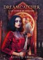 Dreamcatcher Tome 1 : Le Coven De Danann - Preview