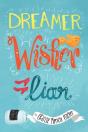 Dreamer, Wisher, Liar - Preview
