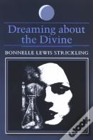 Dreaming About The Divine