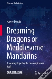 Dreaming Dragons Or Meddlesome Mandarins