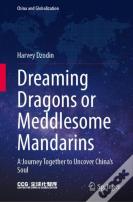 Dreaming Dragons Or Meddlesome Mandarins