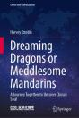 Dreaming Dragons Or Meddlesome Mandarins - Preview