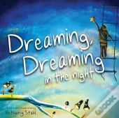 Dreaming, Dreaming, In The Night