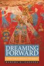 Dreaming Forward - Preview