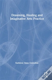 Capa do artigo Dreaming, Healing And Imaginative Arts Practice