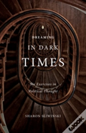 Dreaming In Dark Times