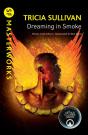Dreaming In Smoke - Preview