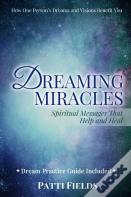 Dreaming Miracles