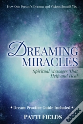 Dreaming Miracles