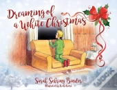 Dreaming Of A White Christmas