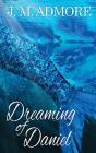 Dreaming Of Daniel - Preview