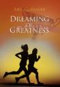 Dreaming Of Greatness - Preview