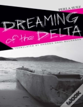 Dreaming Of The Delta