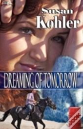 Dreaming Of Tomorrow