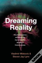 Dreaming Reality