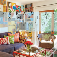Dreaming Small