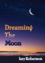 Dreaming The Moon - Preview