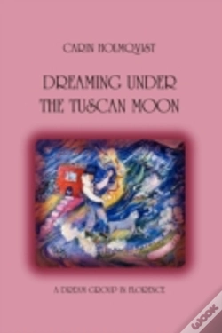 Capa do artigo Dreaming Under The Tuscan Moon