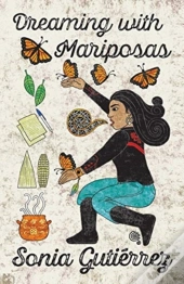 Dreaming With Mariposas
