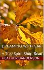 Dreaming With Oak - Preview