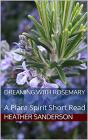 Dreaming With Rosemary - Preview