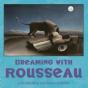 Dreaming With Rousseau - Preview