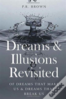 Dreams And Illusions