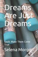 Dreams Are Just Dreams