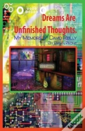 Dreams Are Unfinished Thoughts