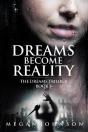 Dreams Become Reality - Preview