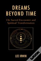 Dreams Beyond Time