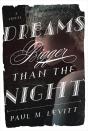 Dreams Bigger Than The Night - Preview
