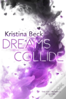 Dreams Collide