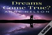 Dreams Come True?