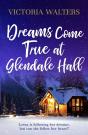 Dreams Come True At Glendale Hall - Preview